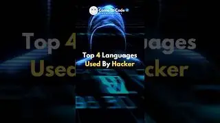 Top 4 Languages Used By Hacker 🔥 