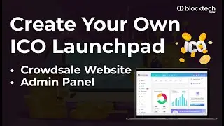 Создайте свой собственный сайт для ICO криптовалюты | Решение для запуска ICO | Платформа для краудфандинга криптовалюты