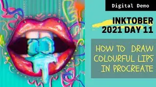 How to Draw Lips in Procreate || Colorful Digital Illustration || Inktober Day 11: SOUR