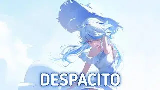 Nightcore - Despacito (Luis Fonsi) - (Lyrics)