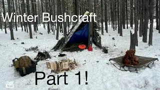 Winter Survival Camp Part 1 / Rawleigh Outdoor Adventures