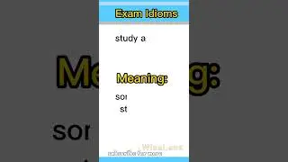 Exam Idioms and meaning #shorts #Exam #idioms #WiseLens