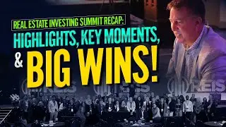🎥 Real Estate Investing Summit Recap: Highlights, Key Moments, & Big Wins! 🏆🏡