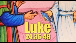 Luke 24:36-48 Gospel Lesson for Children