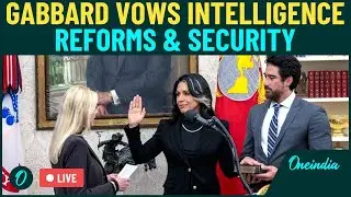 Live | Tulsi Gabbard Pledges To Reform U.S. Intelligence And Strengthen National Security As DNI