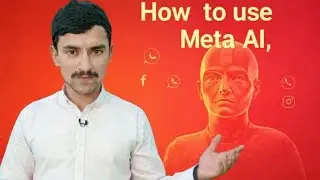 Meta AI Full Tutorial in Urdu | How to Use Meta Ai