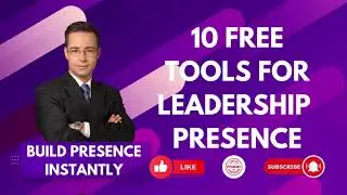 10 Leadership Presence Tools #coaching #leadership #psychology #learning #education #strategy #facts