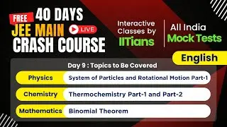 JEE Crash Course 2026 | Physics, Chemistry & Mathematics | English |  Day 9