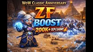 Mage AoE ZF Farming &ndash; 200K+ XP/Hour | WoW Anniversary