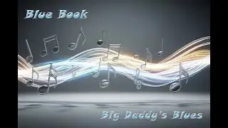 Big Daddy's Blues