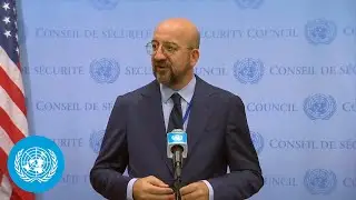 President of the European Council on Ukraine and AI | Security Council Stakeout | United Nations