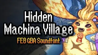Hidden Machina Village (Xenoblade Chronicles) &ndash; Fire Emblem: Sacred Stones GBA Soundfont Cover