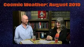 Cosmic Weather - Astrological Events for August 2019