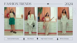 Top 4 MUST-HAVE Fashion Trends of 2024! Part: 1
