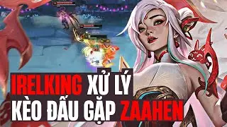 IRELIA DANH BẤT HƯ TRUYỀN TRONG TAY IRELKING FARM 26 MẠNG RANK CAO THỦ HÀN