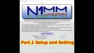 N1MM Logger Part. 1 Setup and Setting by HS7WMU