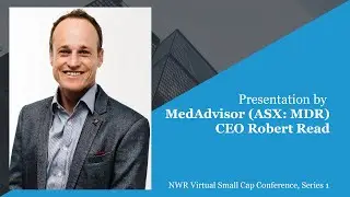 MedAdvisor Presentation &mdash; NWR Virtual Small Cap Investor Conference, Series 1