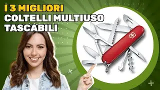 I 3 migliori coltelli multiuso tascabili 2026: ideali per chi vuole efficienza e risparmio