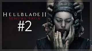Zagrajmy w Hellblade II Senua's Saga #2 | Draugry☠️ [2K, PL]