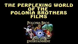 The Perplexing World Of The Polonia Brothers Films ~ SHARKULA