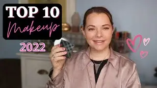 MON TOP 10 MAKEUP 2022: MES 10 PRODUITS PREFERES, ACHETES EN 2022, DE BELLES DECOUVERTES