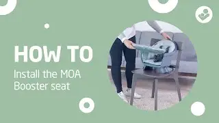 How to use the Maxi-Cosi Moa as a booster seat