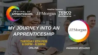 My Journey into an Apprenticeship - JP Morgan