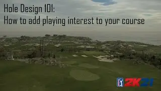 Hole Design 101: Introduction