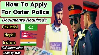 Qatar Police Jobs and Careers | How to apply for Qatar police | Documents required for Qatar police