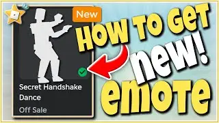 HOW TO GET *NEW* ROBLOX SECRET HANDSHAKE DANCE EMOTE