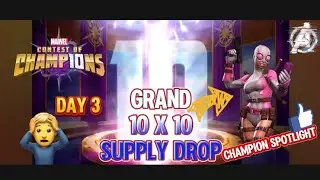MCOC | THE GRAND 10 X 10 SUPPLY DROP CHAMPION SPOTLIGHT 😲‼️ - Marvel Contest of Champion