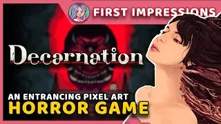 A HAUNTING STORY-DRIVEN HORROR GAME - First Impressions: Decarnation Demo