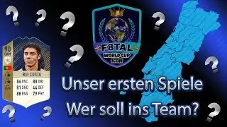 ❌✖️⭐️F8TAL WORLD CUP ICON⭐️✖️❌  🔥UNSERE ERSTEN SPIELE🔥 ❓WER SOLL INS TEAM❓