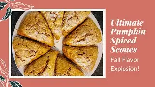 Ultimate Pumpkin Scones Recipe: Fall Flavors Explosion!