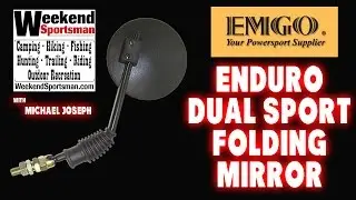 #Emgo Enduro Dual Sport Folding Motorcycle Mirrors: By Michael Joseph of the Weekend Sportsman