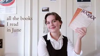 Literature I Read This June // monthly book reviews vol.1