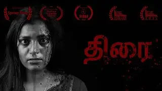 Thirai Tamil Award Winning Short Film | Subash Murugadoss | Social Awareness SF | Indiaglitz