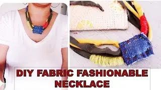 DIY FABRIC NECKLACE/HANDMADE STATEMENT NECKLACE