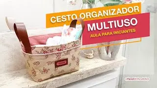 CESTO ORGANIZADOR MULTIUSO I Passo a passo super fácil para iniciantes, aprenda, faça e venda.