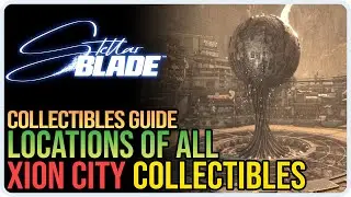 All Xion City Collectibles Stellar Blade