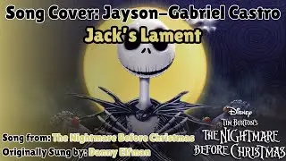 Jack's Lament Cover by Jayson-Gabriel Castro [The Nightmare Before Christmas]