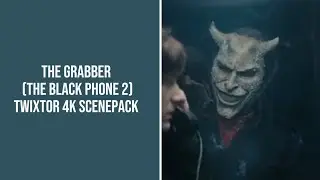 The Grabber (The Black Phone 2) Twixtor 4K scenepack 