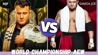 Samoa Joe vs MJF. WORLD CHAMPIONSHIP AEW. (full match).Самоа Джо - MJF За мировой титул AEW.