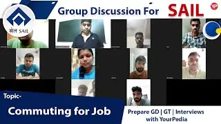 GD Commuting for Job  | SAIL | GD & Interview Preparation with YourPedia