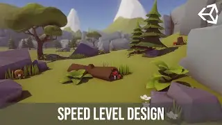 Unity Speed Level Design | Low Poly Nature