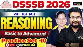 DSSSB 2026 Reasoning Class | DSSSB PRT, TGT, PGT Reasoning Practice Set 8 by Teaching Pariksha