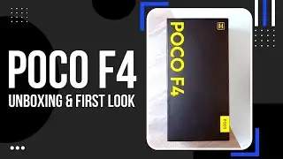Poco F4 5G Unboxing, First Look, Features, Specifications, Price in India (Rs 27,999)