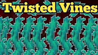 How to Get Twisting Vines in Minecraft