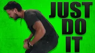 JUST DO IT