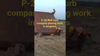 P-24 Well curb compass placing work in progress #song #civilengineering #superstructure